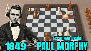 Paul morphy Serangan brutal! Evans gambit dan end game dramatis