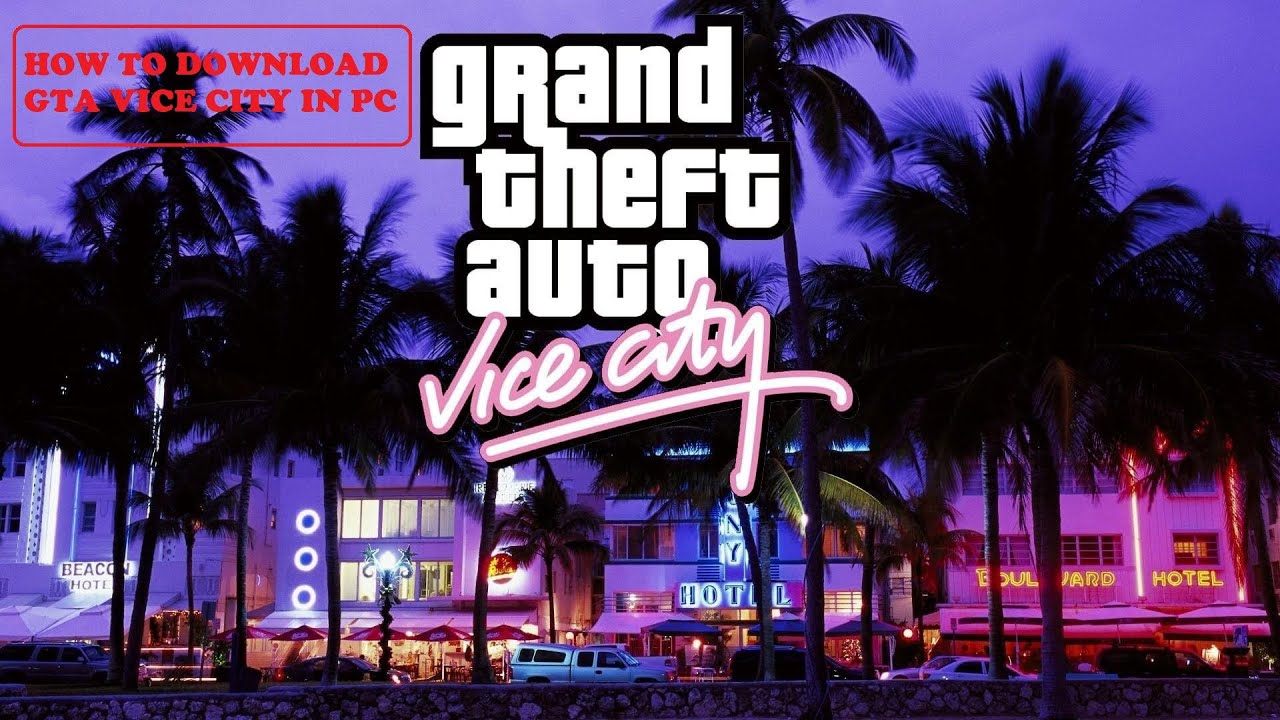 HOW TO DOWNLOAD GTA VICE CITY FOR FREE IN PC 2021