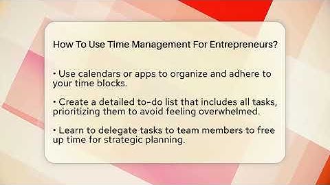 How To Use Time Management For Entrepreneurs? - The Personal Growth Path