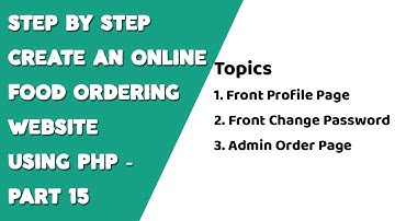 Step by step create an Online Food Ordering website using PHP - Part 15