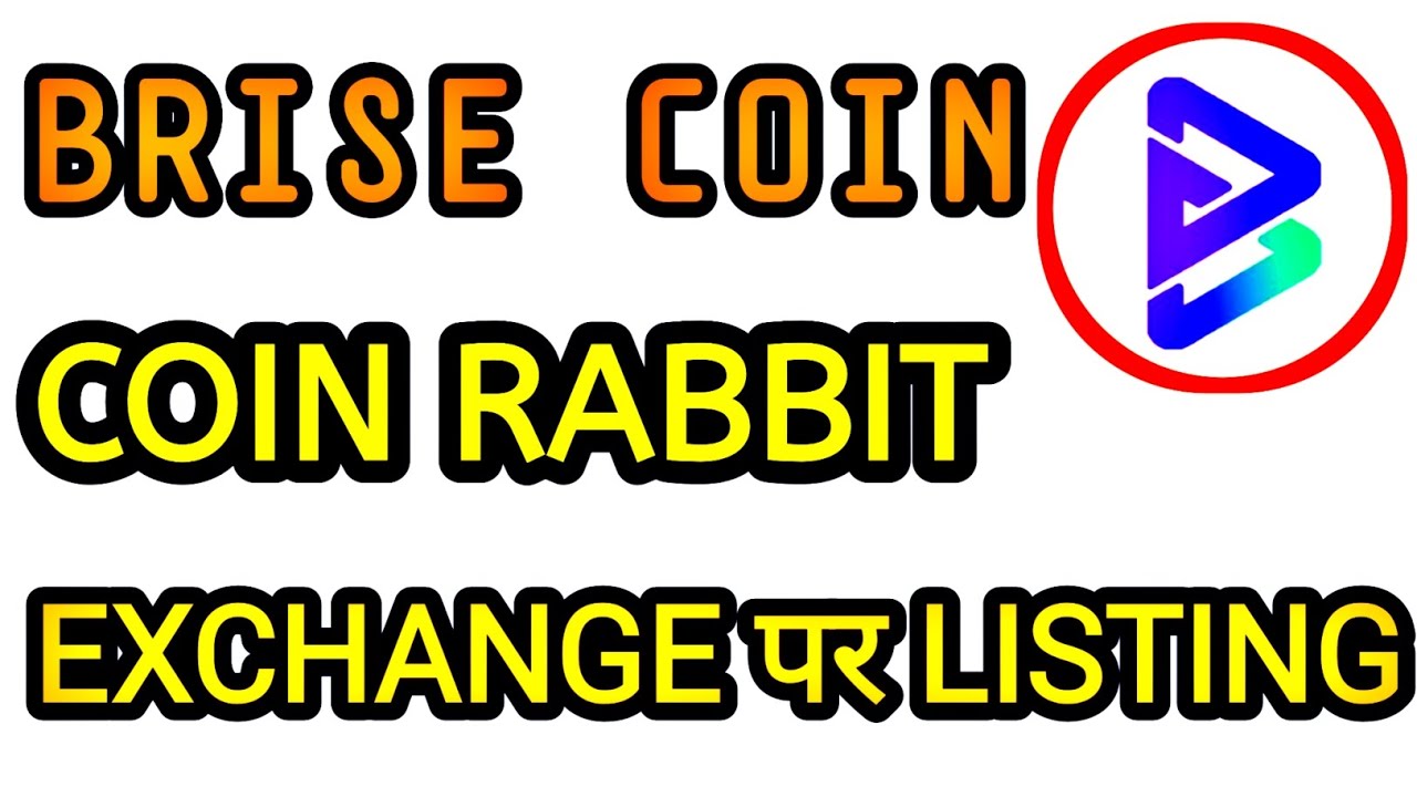 brise coin new big listing complete coinrabbit - brise news - brise coin news today - 