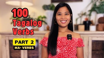 100 Tagalog Verbs Part 2 | Ma Verbs | Learn Tagalog | Filipino Lesson