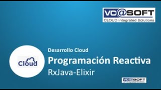 2 1 Preparación: Programación Reactiva RxJava Reactor Elixir