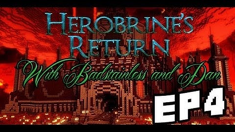 Herobrines Return - Episode 4 with Dan