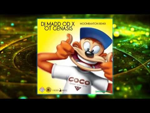 Dj Madd Od X Ot Genasis Coco Moombahton Remix-11-08-2015