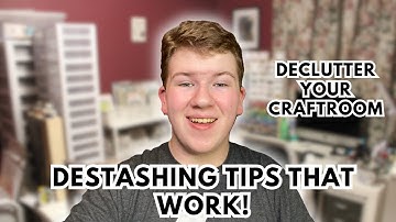 Destashing Your Craft Room: 4 SIMPLE Tricks That WORK