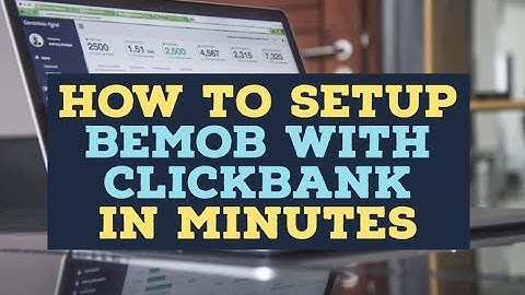 How to Set Up Bemob With Clickbank - Affiliate Tracking