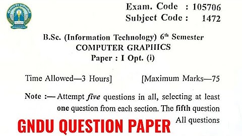 Gndu Bsc IT 6th Semester Computer Graphics Question Paper | Bsc IT 6th Semester Question Paper 2024