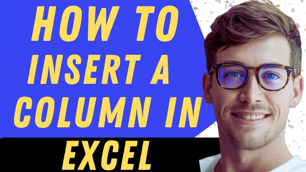 How To Insert A Column In Excel In 2026 - Full Guide - YouTube