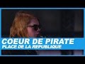 Capture de la vidéo Coeur De Pirate | Place De La Republique