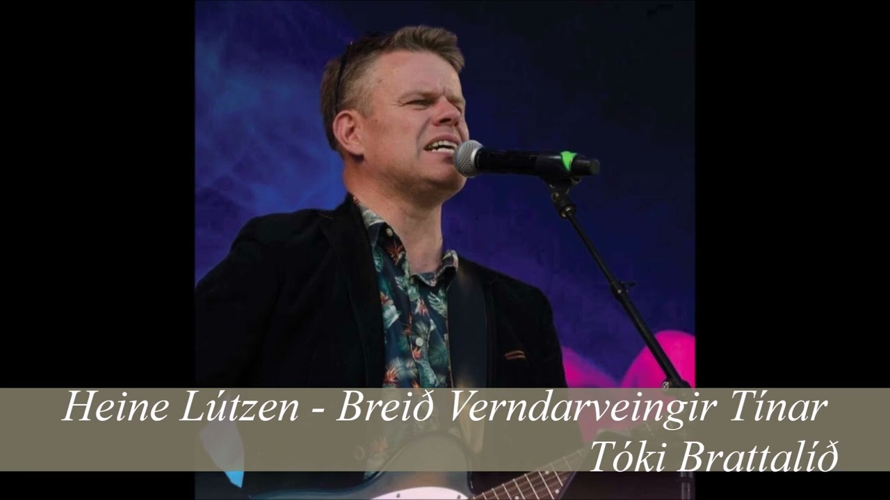 Heine Lútzen - Breið Verndarveingir Tínar