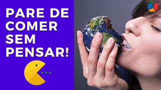 10 dicas para parar de comer sem pensar