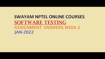 Software Testing NPTEL Assignment Answers  JAN-2022 Unit 4 Week 2 | NPTEL | SWAYAM | ONLINE COURSE