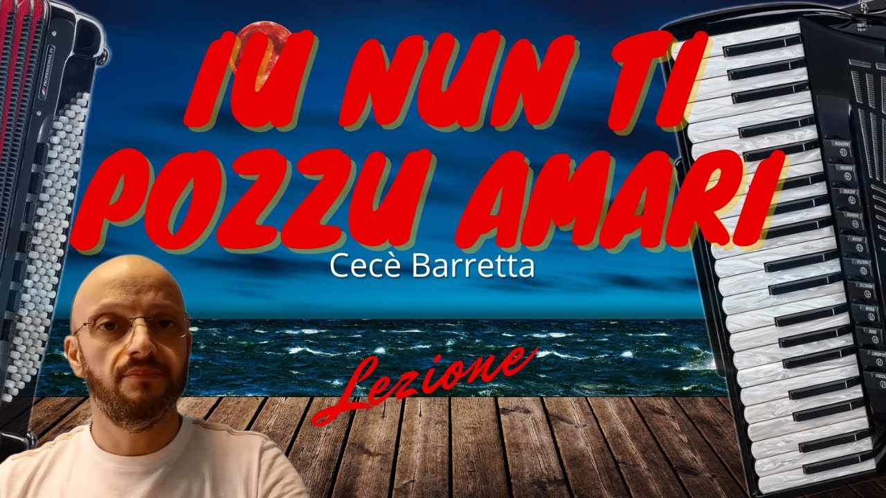 Fisarmonica - Lezione - IU NUN TI POZZU - Amari - Fisarmonica Superfacile - Cecè Barretta -