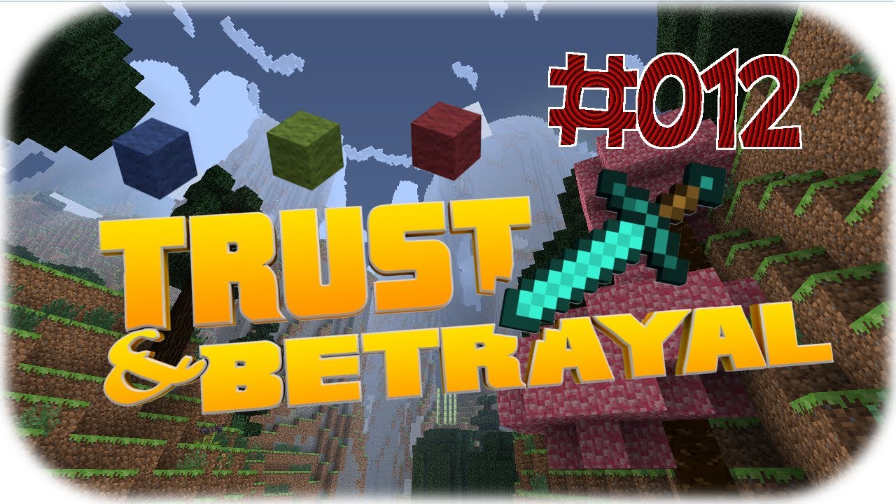 MINECRAFT  - TRUST AND BETRAYAL 