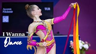 I Wanna Dance - Artem Uzunov - Music For Rg Rhythmic Gymnastic