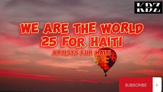 Artist For Haiti - We Are The World 25 For Haiti (Lyrics)