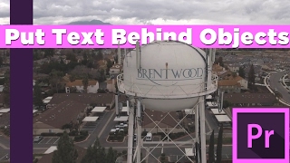 Put Text Behind Objects in Premiere- Tutorial