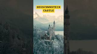 NEUSCHWANSTEIN CASTLE - FAMOUS BUILDINGS
