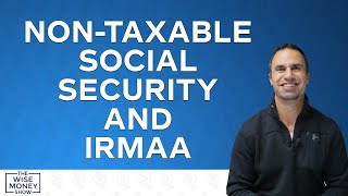 Does Non-Taxable Social Security Count Toward IRMAA
