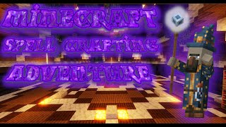 Minecraft as a Spell Crafting Adventure - Temple of the Art Ep1