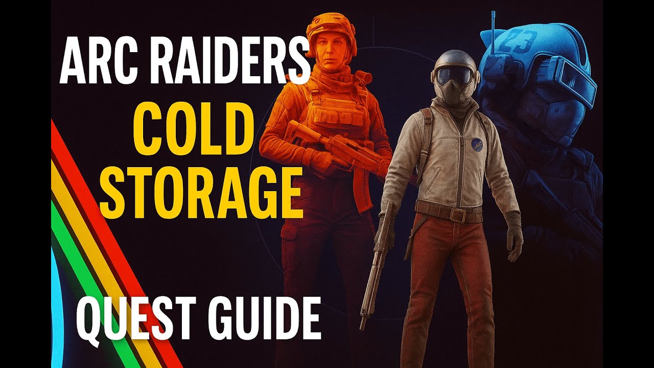 ARC Raiders - Cold Storage Quest Guide