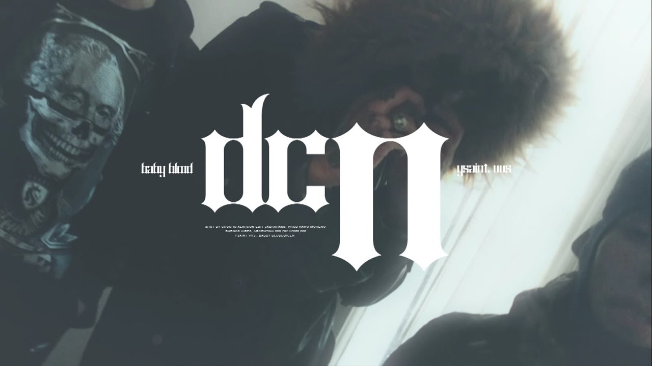 DCN - YSAINT VVs x BABY  BLOOD [Prod. NANO MORENO]