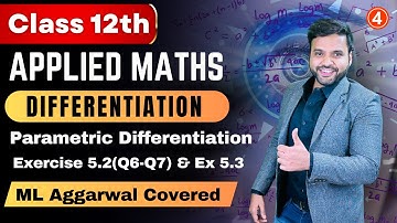 Ex 5.3 Differentiation Class 12 Applied Maths ML Aggarwal |  Ex 5.3 ML Aggarwal | Sri Kautilya