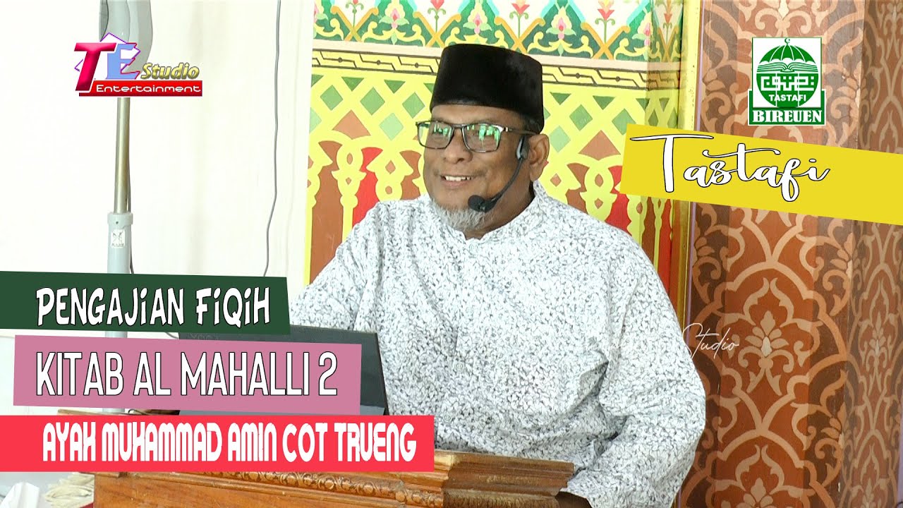 Ayah Muhammad Amin Cot Trueng I Pengajian Kitab Fiqih Al Mahalli Juzu' 2