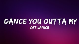 Cat Janice - Dance You Outta My Head | Lyrics  (Official)