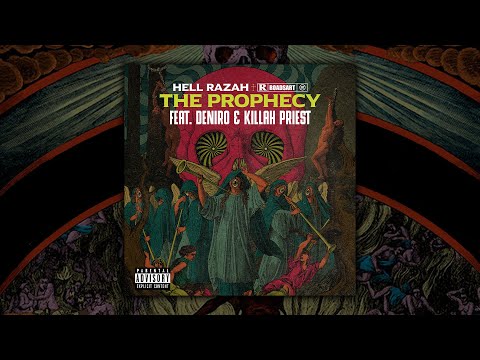 Hell Razah x RoadsArt - The Prophecy (Feat. Deniro & Killah Priest)