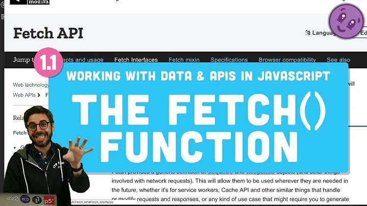 1.1: fetch() - Working With Data & APIs in JavaScript