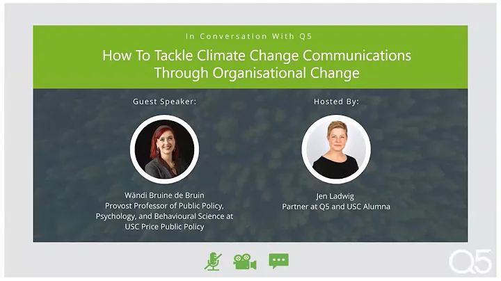 In Conversation with Q5: How To Tackle Climate Cha...