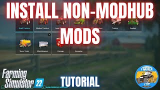 how to install non-modhub mods - farming simulator 22