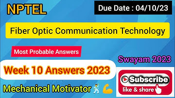 Fiber Optic Communication Technology | Week 10 Quiz | Assignment 10 Solution | NPTEL | SWAYAM 2023