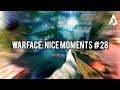Warface: Nice Moments #28