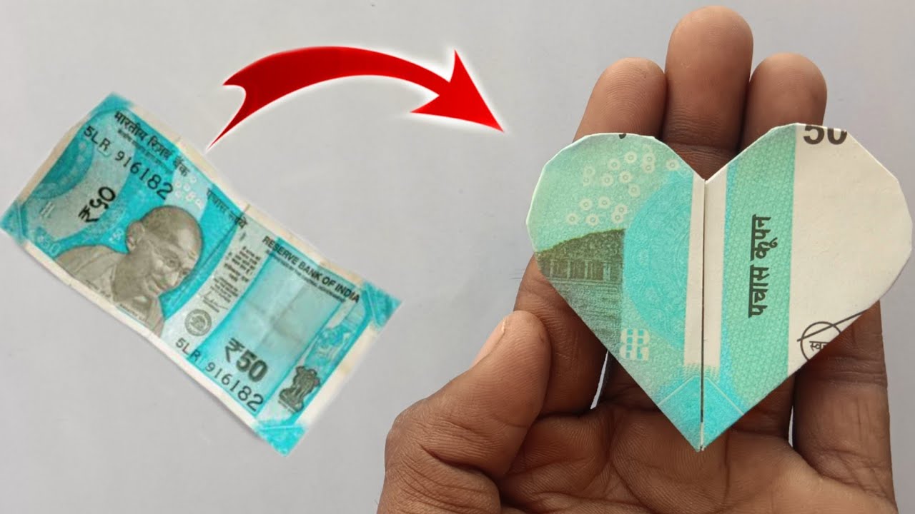 50 का नोट का दिल कैसे बनाये न्यू वीडियो || 50 ka note Ka Dil Kaise ...