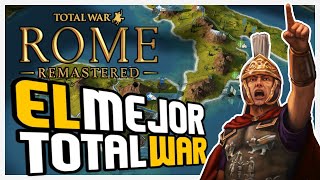 ROME TOTAL WAR REMASTERD  ¿Vuelve el Mejor Total War? Total War: Rome Remastered En Español