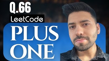 LeetCode 66: Plus One Explained | Step by Step Solution | Tech Interview