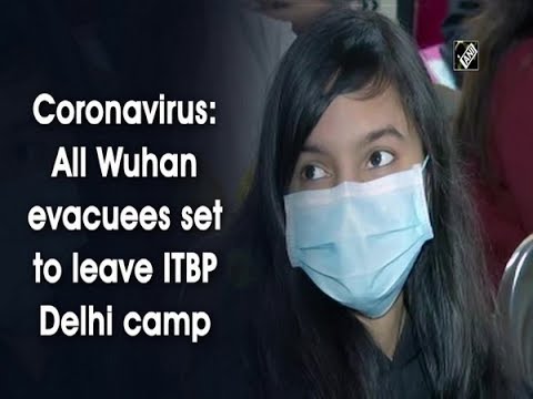 coronavirus:-all-wuhan-evacuees-set-to-leave-itbp-delhi-camp
