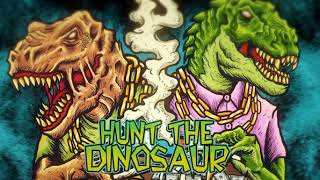 Hunt The Dinosaur- Dankosaurus Full Album *Download/Stream In Description*