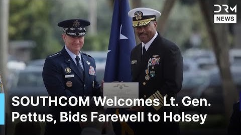 FULL CEREMONY: SOUTHCOM Leadership Changes as Adm Holsey Hands Command to Lt. Gen Evan Pettus | AC1G