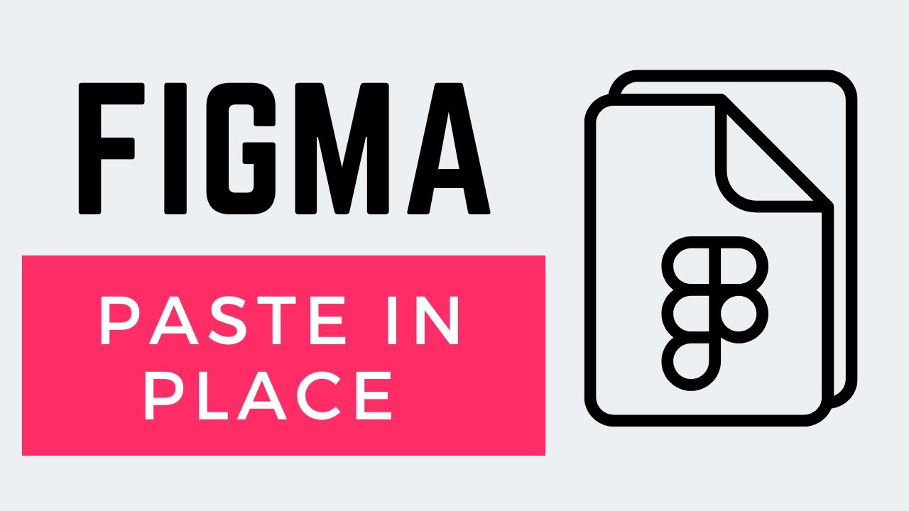 How to Paste in Place in Figma (2025)
