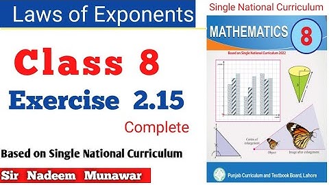 Class 8 Exercise 2.15 SNC PCTB Maths Ex 2.15 Laws of Exponent  in Urdu Hindi Sir Nadeem Munawar