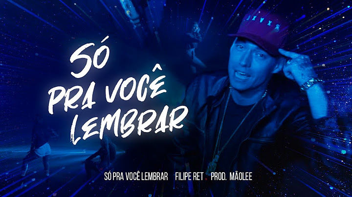 Filipe Ret "SÓ PRA VOCÊ LEMBRAR" ✨ (pd. Mãolee)