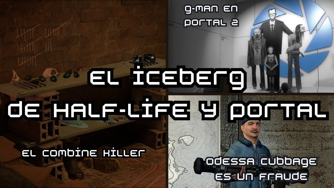 El Iceberg de Half-Life y Portal