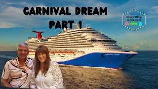 Carnival Dream Part 1  Galveston, Harbor House Hotel, Embarkation