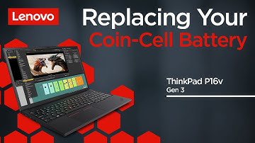 Replacing Your Coin-Cell Battery | ThinkPad P16v Gen 3 | Customer Self Service
