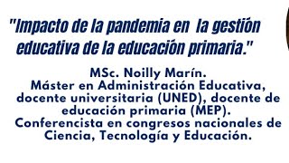 &quot;Impacto de la pandemia en  la gestión educativa de la educación primaria.&quot;