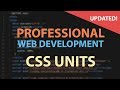 CSS Units - Which ones to use and which to stop using! - HTML CSS Tutorial